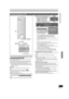 Page 4545
RQTV0134
[RAM] [-R] [-R]DL] [-RW‹V›] [+R] [+R]DL] [+RW]
You can transfer (copy) programs recorded on a tape onto a disc° 
with one stroke of the button.
In One Touch Transfer (Copying), programs are automatically 
transferred (copied) onto the disc from the location of playback at 
the time when the transfer (copying) of the tape starts.
°Available discs for transfer (copying) from tape are DVD-RAM, 
non-finalized DVD-R, DVD-R DL, DVD-RW (DVD-Video format), 
+R, +R DL, and +RW.
Preparation
≥Select the...