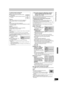 Page 4949
RQTV0134
You can transfer (copy) the contents of a disc being played onto a 
tape for the set time while playing the disc.
After performing steps 1 to 4 of “GUI (Graphical User Interface) 
Transfer (Copying)” (l48),
[5]Set “Time Limit”.
≥If you are not going to change 
the setting, press [4], then 
skip to step 6.
∫Setting the unit to 
transfer (copy) 
according to the set time
(1)Make sure “Time Limit” is 
selected and press [1].
(2)Make sure “Time Limit” is selected and press [ENTER].
≥Setting the...