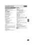 Page 41Convenient functions
41
VQT0R73
This description shows the initial settings for the unit. For 
details on menu operation. (l40)
≥Underlined items are the factory default settings.
≥ indicates settings effective for both DVD and VHS.
≥ indicates settings effective for DVD only.
∫Channel 
Signal Source (RF IN) 
(l16)
Select to suit the type of antenna you are using.
[Antenna] [CableTV
]
Set Channels Automatically (l16)
Preset Channel Captions (l17)
Manual Channel Captions (l17)
VCR Plusi Ch. Setting (l16)...