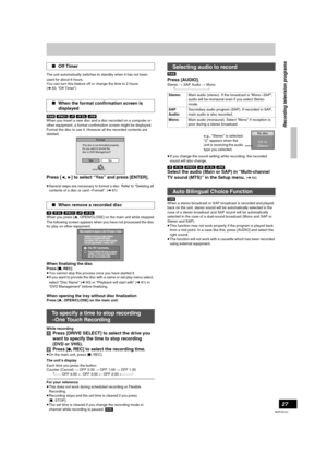 Page 2727
RQTV0141
The unit automatically switches to standby when it has not been 
used for about 6 hours. 
You can turn this feature off or change the time to 2 hours. 
(l63, “Off Timer”)
[RAM] [-RW‹V›] [+R] [+R]DL] [+RW]
When you insert a new disc and a disc recorded on a computer or 
other equipment, a format confirmation screen might be displayed. 
Format the disc to use it. However all the recorded contents are 
deleted.
Press [2, 1] to select “Yes” and press [ENTER].
≥Several steps are necessary to...