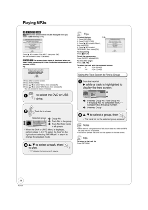 Page 2828
RQT9046
-R -R DL CD USB
USB The screen shown below may be displayed when you 
insert a USB memory (➔ 7).
OK
USB Media Device inserted.
Select an action or press RETURN to Exit.USB Media Device Operations
Go to DivX Menu
Play MP3
Go to Album View
Copy pictures
Press [
e, 
r] to select “Play MP3”, then press [OK].
You can proceed to step 3 (➔ below).
-R -R DL CD The screen shown below is displayed when you 
insert a disc containing MP3 files, DivX video contents and still 
pictures (JPEG).
e.g.,...