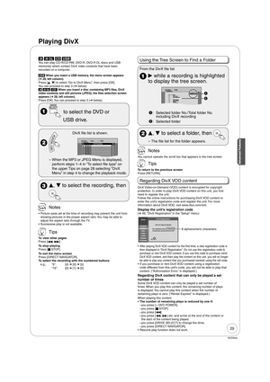 Page 2929
RQT9046
Advanced FeaturesAdvanced Features
-R -R DL CD USBYou can play CD-R/CD-RW, DVD-R, DVD-R DL discs and USB 
memories which contain DivX video contents that have been 
recorded on a computer.
USB When you insert a USB memory, the menu screen appears 
(➔ 28, left column).
Press [
e, 
r] to select “Go to DivX Menu”, then press [OK]. 
You can proceed to step 3 (➔ below).
-R -R DL CD When you insert a disc containing MP3 files, DivX 
video contents and still pictures (JPEG), the files selection...