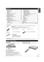 Page 55
RQT8849
Accessories
Please check and identify the supplied accessories. Use numbers indicated in parentheses when asking for 
replacement parts.
(Product numbers correct as of December 2006. These may be subject to change.)
To order accessories, refer to “Accessory Purchases” on page 83.
 1 Remote control (EUR7659T60) 2  Batteries for remote control
 1 75  coaxial cable (K2KZ2BA00001) 1 Audio/video cable (K2KA6BA00003)
 1  AC power supply cord 
(K2CB2CB00018)
   
For use with this unit only. Do...