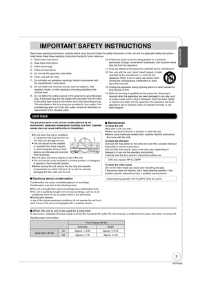 Page 33
RQT9056
IMPORTANT SAFETY INSTRUCTIONS
Read these operating instructions carefully before using the unit. Follow the safety instructions on the unit and the applicable safety instructions 
listed below. Keep these operating instructions handy for future reference.
1)  Read these instructions.
2)  Keep these instructions.
3)  Heed all warnings.
4)  Follow all instructions.
5)  Do not use this apparatus near water.
6)  Clean only with dry cloth.
7)  Do not block any ventilation openings. Install in...