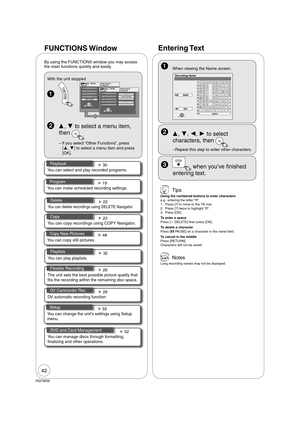 Page 4242
RQT9056
By using the FUNCTIONS window you may access 
the main functions quickly and easily.
With the unit stopped 
 
DVD-RAMFUNCTIONS Cartridge Protection Off
Disc Protection Off
Other Functions
Program
Copydelete
Playback
OK
DVD-RAMFUNCTIONS Cartridge Protection Off
Disc Protection Off
Other Functions
Program
Copydelete
PlaybackPlaylists
Flexible Recording
DV Camcorder Rec.
Setup
DVD Management
OK
 
 ,  to select a menu item, 
then 
OK
– If you select “Other Functions”, press 
[, ] to select a...