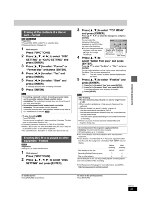 Page 4545
RQT7559
Convenient functions
[HDD] [RAM] [SD] [PC]
Preparation
≥Press [HDD], [DVD] or [SD/PC] to select the drive.
≥Release protection (➡page 44).
1While stopped
Press [FUNCTIONS].
2Press [3,4,2,1] to select “DISC 
SETTING” or “CARD SETTING” and 
press [ENTER].
3Press [3,4] to select “Format” or 
“Format disc” and press [ENTER].
4Press [2,1] to select “Yes” and 
press [ENTER].
5Press [2,1] to select “Start” and 
press [ENTER].
A message appears when formatting is finished.
6Press [ENTER].
[Note]
≥To...