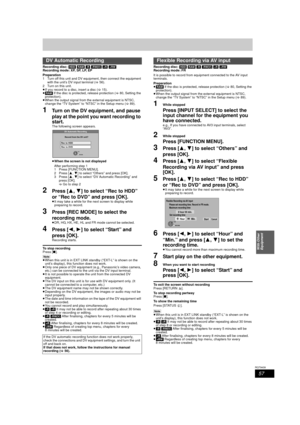 Page 5757
RQT9439
With Other 
Equipment
Recording disc:  [HDD] [RAM]  [-R]  [-RW‹V›]  [+R]  [+RW]  
Recording mode: XP, SP, LP, EP
Preparation
1 Turn off this unit and DV equipment, then connect the equipment 
with the unit’s DV input terminal ( >56).
2 Turn on this unit.
≥ If you record to a disc, insert a disc ( >15).
≥ [RAM]  If the disc is protected, release protection ( >80, Setting the 
protection).
≥ When the output signal from the external equipment is NTSC, 
change the “TV System” to “NTSC” in the...