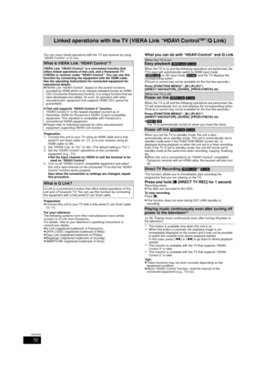 Page 7272
RQT9439
Linked operations with the TV (VIERA Link “HDAVI ControlTM”/QLink )Others
Convenient 
functions
You can enjoy linked operations wit h the TV and receiver by using 
“HDAVI Control” or Q Link.
What is VIERA Link “HDAVI Control”?
VIERA Link “HDAVI Control” is a convenient function that 
offers linked operations of this unit, and a Panasonic TV 
(VIERA) or receiver under “HDAVI Control”. You can use this 
function by connecting the equipment with the HDMI cable. 
See the operating instructions for...