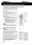 Page 4444
Universal Remote Control (continued)
Learning the Codes Programmed Into the Remote
If you set up the Hard Disk Recorder remote by following “Searching for Your
Component’s Code” on page 43, you may want to figure out which four-digit
code is operating your equipment. Use this procedure after you set up your
components to find out which four-digit code is operating your equipment.
For example, to find out which code is operating your TV after setting up
your TV, follow steps below.
Learn your code....