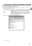 Page 4947
To Input the Internet Parameters for the First Time
Create a script in the message body of a plain text email and send it to the DX-2000’s email address.  The
Subject line of the email must be as follows:
#set parameters(password)#
: where the password is the Remote Password programmed in the DX-2000’s
User Parameters.   For security, always input a Remote Password in the User
Parameters.  [If it was not programmed, signify with () (i.e. #set parameters()#)
and assign one now].
Important
: Do not use...