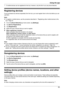 Page 83*1 8 mobile devices can be registered to the hub, however, only the first 4 can use phone features.
Registering devices
If you purchased any devices separately from the hub, you must register them to the hub before you can
use them.
Note:
R To register a mobile device, use the procedure described in  “Registering other mobile devices to the
hub”, Page 23.
1 From the  [Home Network]  app home screen, tap  [Settings].
2 Tap  [Device Registration] .
3 Tap  [Registration] .
4 Select the type of device that...