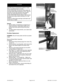 Page 25035-000039-001 Page 25 of 32 MVA IOM 1.3 9-10-2014
SERVICE
General
1. Review Safety Considerations at beginning of
these instructions. Good safety habits are im-
portant tools when performing service proce-
dures.
2. To make speed measurements, use a laser-style
tachometer.
Fan Motor Replacement
WARNING: Shut off motor power and lock out power
supply.
Remove Blower/Motor Assembly
Procedure:
1. Disconnect wiring harness plugs from motor (Fig.
16 and 17).
2. Remove blower mounting bolts, which secure the...