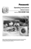 Page 1Operating Instructions
Please read this manual before using and save this manual for future reference.
Network Camera
Panasonic Network Camera Website: http://www.panasonic.com/netcam
for customers in the USA or Puerto Rico
Model No.  KX-HCM110A 