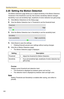 Page 120Operating Instructions
120
2.20 Setting the Motion Detection
The Motion Detection page allows you to adjust sensitivity of the Motion Detection. 
Threshold: If the threshold is set low, this function sensitively detects changes.
Sensitivity: If you set sensitivity high, amplitude of motion detection bar gets jumpy.
1.Click [Motion Detection] on the Setup page.
2.Click the Motion Detection bar in Threshold to set the threshold level.
3.Click the Motion Detection bar in Sensitivity to set the sensitivity...