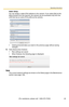 Page 49Operating Instructions
[For assistance, please call: 1-800-272-7033] 49
Static Setup
You can assign a static IPv6 address to the camera. If you select [No] at the 
Allow Access from the Internet, the camera can be accessed only from the 
LAN that has an same IPv6 prefix as the camera.
 Clicking [Cancel] takes you back to the previous page without saving 
changes.
4.Click [Save] when finished.
 New settings are saved.
 When finished, the following page is displayed. 
Note
The current network settings...