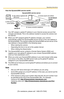 Page 69Operating Instructions
[For assistance, please call: 1-800-272-7033] 69
How the DynamicDNS service works
1.Your ISP assigns a global IP address to your Internet access account that 
changes periodically. This is the address needed to access the camera over 
the Internet.
2.When your ISP assigned global IP address changes, your camera 
automatically notifies the DynamicDNS service server of the new address in 
the DynamicDNS. The camera notifies the DynamicDNS service server of the 
new address in...