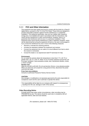 Page 7Installation/Troubleshooting
[For assistance, please call: 1-800-272-7033]                                 7
1.1.1 FCC and Other Information
This equipment has been tested and found to comply with the limits for a Class B 
digital device, pursuant to Part 15 of the FCC Rules. These limits are designed to 
provide reasonable protection against harmful interference in a residential 
installation. This equipment generates, uses and can radiate radio frequency 
energy and, if not installed and used in...