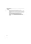 Page 24Installation/Troubleshooting
24
Note
 Ask your ISP about what type of IP address you are using.
 Some ISPs assign you a local IP address. In this case, you cannot use the 
Viewnetcam.com service. Ask you ISP about what type of IP address you 
are using.
 If the camera is using a port number other than 80, the port number must 
be specified at the end of the Viewnetcam URL. For example:
Using port 80: http://(Cameraname).viewnetcam.com
Using any other port: http://(Cameraname).viewnetcam.com:Port...