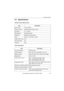 Page 103Operating Instructions
[ F or  a ss is t an ce ,  p le a se  ca l l:  1 - 80 0 - 27 2- 7 0 33 ]                                  1 0 3
5.3 Specifications
Network Camera Specifications
Other SpecificationItem Description
Sensor Type 1/3 inch CMOS
Number of Pixels 320,000 pixels (Effective Pixels)
Illumination 10—10,000 lx
White Balance Auto/Manual/Hold
Adjustment Brightness, White balance
Focus Fixed 1 m (40 inches)—Infinity
Caliber Ratio (F No.) F1.8
Horizontal Angle 45°
Exposure Auto
Item Description...