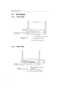 Page 12Operating Instructions
12
1.3 Part Names
1.3.1 Front View
1.3.2 Rear View
W
I
R
E
L
E
S
S K
X
-
H
G
W
6
0
0
L
A
N
1
L
A
N
2L
A
N
3
L
A
N
4W
A
NP
O
W
E
RSD memory card slot( Page 54)
WIRELESS indicator
( Page 13)
LAN1—4 indicators
( Page 13) WAN indicator
( Page 13) POWER indicator
( Page 13) Diversity antenna
L
A
N
3
L
A
N
2
L
A
N
1R
E
S
T
A
R
T
F
A
C
T
O
R
Y
D
E
F
A
U
L
T
R
E
S
E
TL
A
N
4-+W
A
N D
C
I
N
1
2
V
USESPECIFIED
Panasonic
ACADAPTORONLY
LAN 1—4 jacks ( Page 20 and Page 40)
WAN jack
( Page 19...