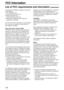 Page 108108
FCC Information
List of FCC requirements and information!
If required by the telephone company, inform them
of the following.
FCC Registration No.:
(found on the rear of the unit)
Ringer Equivalence No.: 
(found on the rear of the unit)
The particular telephone line to which the
equipment is connected.
This unit must not be connected to a coin operated
line. If you are on a party line, check with your
local telephone company.
Ringer Equivalence Number (REN):
This REN is useful in determining the...