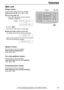 Page 2323
Volumes
For fax advantage assistance, call 1-800-435-7329.
Ringer volume
4 levels (high/middle/low/off) are available.
While the unit is idle, press  or  .
nTo turn the ringer off:
1.Press  repeatedly until the following
message is displayed.
Display:
2.Press .
lTo turn the ringer back on, press  .
nWhile the ringer volume is set to off:
The display will show the following message.
When a call is received, the unit will not ring and
will show the following message.
1INCOMING1CALL11
123RINGER1OFF
SET...