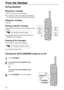 Page 76Repeating a message
Press  to play the current message.
If you press  within 5 seconds of the beginning
of a message, the previous message will be played.
Skipping a message
Press .
Erasing a specific message
Press  while listening to the message you want
to erase.
A long beep will also sound and the unit will then
playback the next message.
Erasing all the messages
Press  to erase all the messages.
A long beep will also sound.
5
4
2
1
1
The message has been erased.
76
From the Handset
1
Press .
2
To...