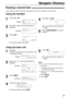 Page 2929
Navigator Directory
1
Press (or ).
Display:
2
Press &or %until the desired item is
displayed.
Example:
3
Press „.
lTo cancel erasing, press (. Clear?
I=NoH=Yes
Helen
1234567890
Directory0list
GF0H=Caller’s0list
Using the handset
1
Press ).
lConfirm that there are no documents in the
document entrance.
Display:
2
Press +or -until the desired item is
displayed.
Example:
/
3
Press p.
Example:
4
Press #to select “DELETE”.
lTo cancel erasing, press {. DELETE OK?
YES:SET/NO:STOP
NAME=Peter
EDIT=?DELETE=#...