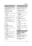 Page 373. Telephone
35
3.6 Editing a stored item
Items stored in the handset and the base unit are 
for common use and can be edited from both the 
handset and the base unit.
LKeep the front cover page open for button 
locations.
3.6.1 Using the handset
1Press {}.
2Press {v} or {e} repeatedly to display the 
desired item.
3Press {>}.
LIf you do not need to edit the name, skip 
to step 5.
4Edit the name. For further details, see the 
storing procedure on page 33.
5Press {v}.
LIf you do not need to edit the...