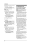 Page 383. Telephone
36
2Press {v} or {e} repeatedly to display the 
desired item.
3Press {TA L K} or {SP-PHONE}.
LThe unit will start dialing automatically.
To search for a name by initial
Example:“LISA”
1.Press {}.
2.Press {v} or {e} to initiate the directory.
3.Press {5} repeatedly to display any name 
with the initial “L” (see the character table, 
page 34).
LTo search for symbols (not letters or 
numbers), press {*}.
4.Press {v} repeatedly to display “LISA”.
LTo stop the search, press {OFF}.
LTo dial the...