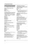 Page 788. Programmable Features
76
8.7 Programming features
{1}{1} Changing the ringer volume
{1} Low
{2} Medium
{3} High (default)
{0} Off
See page 27 for details.
{1}{2} Setting ringer tone for outside calls
To set the handset ringer tone from one of 7 
patterns for outside calls. You can select “Tone 
1” (default), “Tone 2”, “Tone 3”, “Melody 
1”, “Melody 2”, “Melody 3” or “Melody 4”.
{1} “Tone 1” (default)
{2} “Tone 2”
{3} “Tone 3”
{4} “Melody 1”
{5} “Melody 2”
{6} “Melody 3”
{7} “Melody 4”
{2} Playing back...