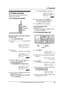 Page 312. Preparation
29
For Fax Advantage assistance, call 1-800-435-7329.
Initial Programming
2.12 Date and time
Date and time can be set using either the 
handset or the base unit.
2.12.1 Using the handset
Make sure the base unit and the handset are 
not being used.
1Press {CONF/FUNCTION}.
2Scroll to “Date and time” by pressing {v} 
or {e}.
3Press {>}.
LThe cursor (|) will appear on the display.
4Enter the 4-digit year, and 2 digits each for 
the month and day (8 digits in all).
Example: 2003 August 10
Press...