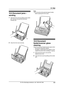 Page 10710. Help
105
For Fax Advantage assistance, call 1-800-435-7329.
10.5 Document jams – 
sending
1Open the front cover by pulling up the center 
part. Remove the jammed document 
carefully (1).
2Close the front cover securely.Note:
LDo not pull out the jammed paper forcibly 
before opening the front cover.
Cle aning
10.6 Document 
feeder/scanner glass 
cleaning
Clean the document feeder/scanner glass when:
–Documents frequently misfeed.
–Smudges or black/white lines appear on the 
original document when...