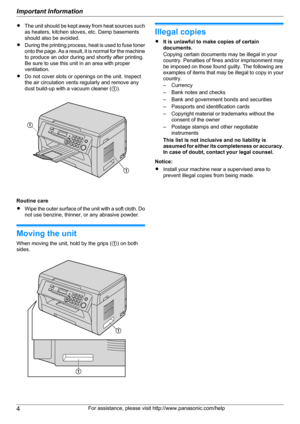 Page 4RThe unit should be kept away from heat sources such
as heaters, kitchen stoves, etc. Damp basements
should also be avoided.
R During the printing process, heat is used to fuse toner
onto the page. As a result, it is normal for the machine
to produce an odor during and shortly after printing.
Be sure to use this unit in an area with proper
ventilation.
R Do not cover slots or openings on the unit. Inspect
the air circulation vents regularly and remove any
dust build-up with a vacuum cleaner ( A).
Routine...