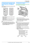 Page 192.4 Selecting the operation mode
(Scan/Copy) (Fax: KX-MB2030
only)
You can select the desired mode by pressing one of the
following buttons.
– MScan N: Select this mode when using the unit as a
scanner (page 30).
– MCopy N: Select this mode when using the unit as a
copier (page 34).
– MFax N (KX-MB2030 only): Select this mode when
using the unit as a fax machine (page 41).
Note:
R The default operation mode is the copy mode.
R You can change the default operation mode (feature
#463 on page 58) and the...