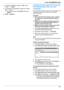 Page 492.Press  ME N repeatedly to display  “JUNK LIST
DISP. ”.  A  M Set N
3. Press  MC N or  MD N repeatedly to display the desired
item.  A M F N
R To cancel erasing, press  MStop N, then press
M Menu N.
4. MSet N A  M Menu N
6.10 Receiving a fax on your
computer
You can receive a fax document on your computer. The
received fax document is saved as an image file
(TIFF-G4 format).
Important:
R Make sure the PC fax setting is set to “ ALWAYS”
or “ CONNECTED ” beforehand (feature #442 on
page 62).
R Make sure...