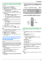 Page 516.3.2 With the cordless handset (KX-MB2060
optional)
To turn the silent mode ON/OFF
1. MMENU N (soft key)  A M # NM 2NM 3NM 8N
2. Press  MC N or  MD N repeatedly to select  “On ” or  “Off ”.
A  M SAVE N (soft key)
R If you select  “Off ”, press  MOFF N to exit.
3. Enter the desired hour and minute you wish to start
this feature.
R Press  MAM/PM N (soft key) repeatedly to select
“ AM ” or  “PM ”.  A  M OK N (soft key)
R If you select Spanish for the language (feature
#110 on page 103), the time is set...