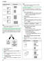 Page 405. Copier
40
Note:
LYou can save the previous page layout setting 
(feature #467 on page 64).
5.2.4 Poster feature (Scanner glass only)
You can make copies divided into 4 (“2 × 2”) or 9 (“3 × 
3”) sections to make enlarged copies of the individual 
sections. You can then glue them together to make a 
poster.
1Set the original (page 19).
2{Page Layout}
3Press {V} or {^} repeatedly to select “POSTER”. i 
{Set}
4Press {V} or {^} repeatedly to select “2 × 2” or “3 
× 3”. i {Set}
5If necessary, enter the...