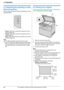 Page 202. Preparation
20
For assistance, please visit http://www.panasonic.com/help
2.4 Selecting the operation mode 
(Scan/Copy/Fax)
You can select the desired mode by pressing one of the 
following buttons.
–{Scan}: Select this mode when using the unit as a 
scanner (page 33).
–{Copy}: Select this mode when using the unit as a 
copier (page 37).
–{Fax}: Select this mode when using the unit as a fax 
machine (page 42).
Note:
LThe default operation mode is the copy mode.
LYou can change the default operation...