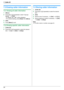 Page 547. Caller ID
54
7.3 Erasing caller information
7.3.1 Erasing all caller information
1
{Menu}
2Press {V} or {^} repeatedly to select “Caller 
Setup”. i {Set}
L“Erase All OK?” will be displayed.
LTo cancel erasing, press {Stop}, then {Menu}.
3{Set}
4Press {Menu} to exit.
7.3.2 Erasing specific caller information
1
{Caller ID}
2Press {V} or {^} repeatedly to select the desired 
item. i {#} i {Set} i {Stop}
7.4 Storing caller information
1{Caller ID}
2Press {V} or {^} repeatedly to select the desired 
item....