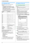 Page 7410. Useful Information
74
10 Useful Information U se ful  In for m at i on
10.1 Character entry
The dial keypad is used to enter characters and 
numbers.
–Press {} to move the cursor.
– Press dial keys to enter characters and numbers.
–Press {Back} to erase the character or number 
highlighted by the cursor. Press and hold {Back} to 
erase all characters or numbers.
– To enter another character located on the same dial 
key, press {>} to move the cursor to the next space, 
then press the appropriate dial...