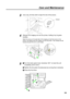 Page 109109 Use a dry, lint-free cloth to wipe the slot of the sensor.
Reinsert the imaging unit into the printer, holding it by its green
handles. 
Match the arrow on the right side of the imaging unit with the arrow on the
printer, and slightly push the imaging unit into the printer. Then release the left
handle and push the unit in until it stops.
#Turn the lower green lever clockwise 180° to insert the unit
completely and to lock it.
$Tighten the two green thumbscrews by turning them clockwise.
%Close the...