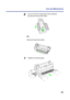 Page 161 
161 Care and Maintenance 
6 
a 
) Turn the fuser’s large green knob clockwise.  
b 
) Remove the jammed media. 
OR 
Remove the jammed media. 
7 
Replace the cleaning pad.
a b 