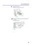 Page 163 
163 Care and Maintenance 
9 
a 
) Open the front door. 
b 
) Slide the fuser back into the printer. 
10 
a 
) Turn the small green thumbscrew clockwise to lock 
the fuser.  
b 
) Close the front door.
b
a
a
b 