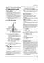 Page 373. Telephone
35
3 Telep hone Mak in g a nd Answering Calls
3.1 Making phone calls
3.1.1 With the handset
1Lift the handset and press {TA L K}.
LAn available line is automatically selected 
and the line number is displayed. To 
change the line selection, see feature 055 
on page 89.
LYou can also select a line by pressing 
{LINE1} (soft key 1) or {LINE2} (soft 
key 1), instead of pressing {TA L K}.
L“Talk” will be displayed.
2Dial the telephone number.
3When finished talking, press {OFF} or place 
the...