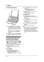 Page 403. Telephone
38
3.2.2 With the base unit
1Press {SP-PHONE} and talk into {MIC}.
LThe called line is automatically selected. 
To change the line selection, see feature 
#37 on page 81 and feature 0*5 on page 
90).
LYou can also answer a call by selecting 
the called line by pressing {LINE1} or 
{LINE2}.
2When finished talking, press {SP-PHONE}, 
or {LINE1} or {LINE2} that is lit on the base 
unit.
3.3 Using the other line 
during a conversation
When a call is being received on the other line 
during a...