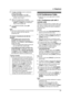 Page 533. Telephone
51
2To page a handset, enter its extension 
number ({1} to {4}).
To page all handsets, press {0}.
LIf you do not wish to announce the 
transfer, skip to step 4.
3Wait for the paged party to answer.
LIf the paged party does not answer, press 
{LINE1} or {LINE2} that is flashing to 
return to the outside call.
4To complete the transfer, press {SP-
PHONE}.
Note:
LEven if you call all handsets, only the handset 
user who answers first can take the 
transferred call.
To answer a transferred call...