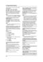 Page 848. Programmable Features
82
number (page 54) or send by using the phone 
book (page 56).
{1} “LINE1”: LINE 1 will be selected.
{2} “LINE2”: LINE 2 will be selected.
{3} “AUTO” (default): LINE 1 will be selected. If 
that line is unavailable, LINE 2 will be selected. 
When you call back using caller information 
(page 46), the indicated line will be selected.
Note:
LYou can select a line manually regardless of 
this setting by pressing {LINE1} or {LINE2}.
{#}{3}{9} Changing the base unit LCD 
display...