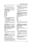 Page 918. Programmable Features
89
{2}“Tone” (default): For tone dial service.
Note:
LYou can also program this feature with the 
base unit (feature #13 on page 79).
LINE 1:{0}{5}{2}{1} LINE 2:{0}{5}{2}{2}
Setting the flash time
The flash time depends on your telephone 
exchange or host PBX.
{1} “700ms” (default)
{2} “600ms”
{3} “400ms”
{4} “300ms”
{5} “250ms”
{6} “110ms”
{7} “100ms”
{8} “90ms”
Note:
LThe setting should stay at 700 ms unless 
pressing {FLASH/CALL WAIT} fails to pick 
up the Call Waiting call....