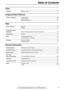 Page 5Table of Contents
5For Fax Advantage assistance, call 1-800-435-7329.
Copy
Copying Making a copy  ..................................................................................... 55
Programmable Features
Features Summary Programming........................................................................................ 58
Basic features  ..................................................................................... 60
Advanced features...